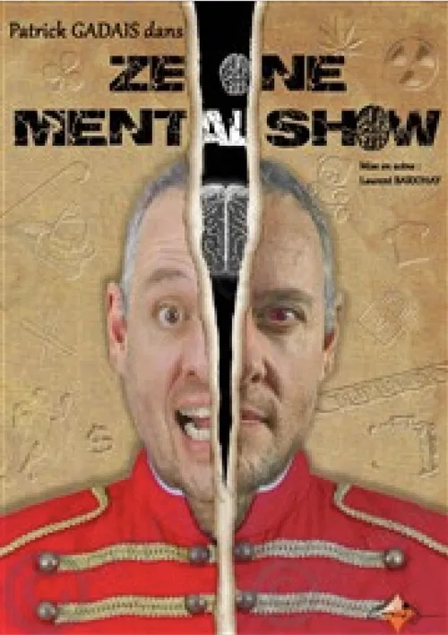 Affiche de Patrick Gadais dans Ze One Mental Show