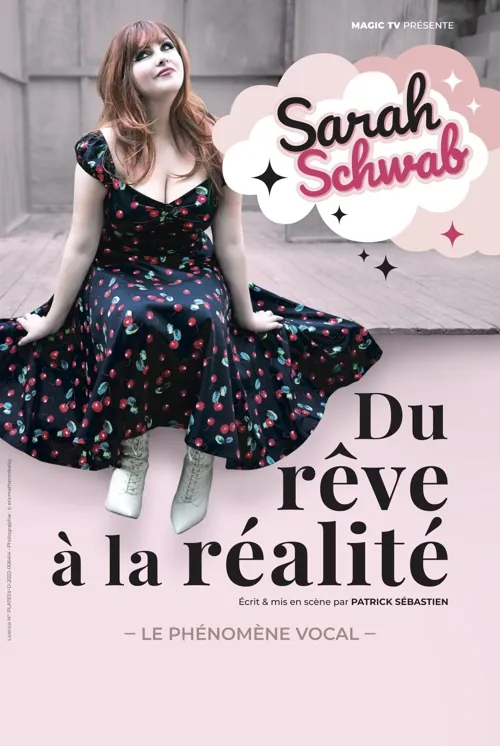Affiche de Sarah Schwab dans Du rêve à la réalité