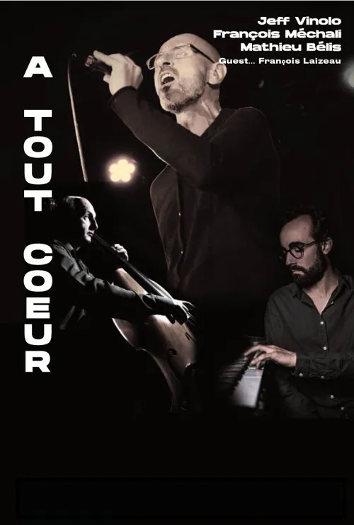 Affiche de Jeff Vinolo + guest star : À tout coeur