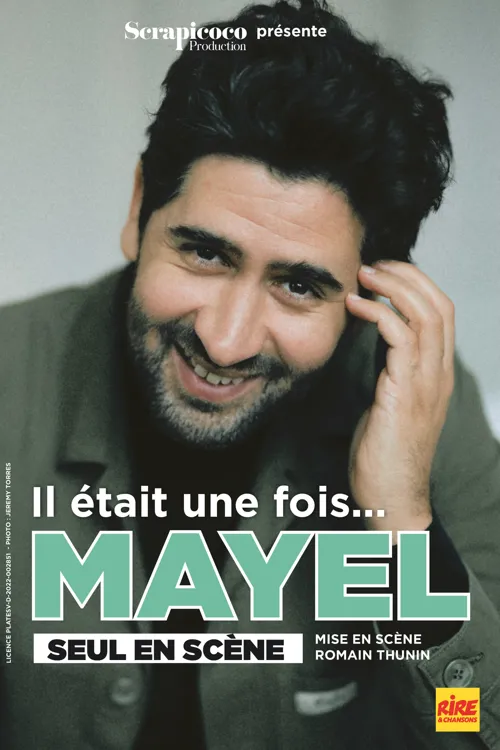 Affiche de Mayel dans Il était une fois...