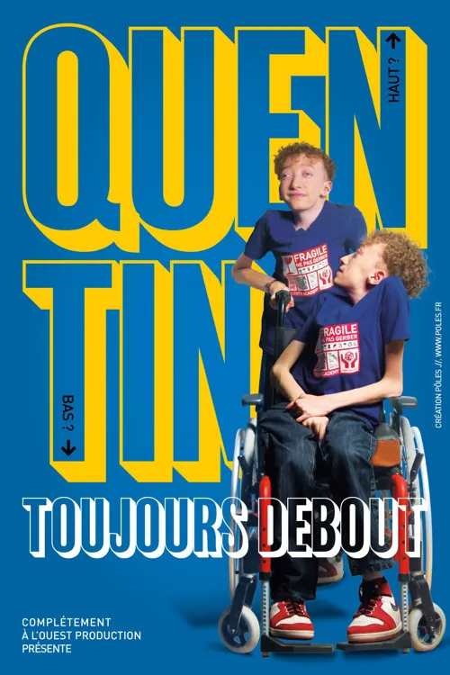 Affiche de Quentin Ratieuville dans Toujours debout