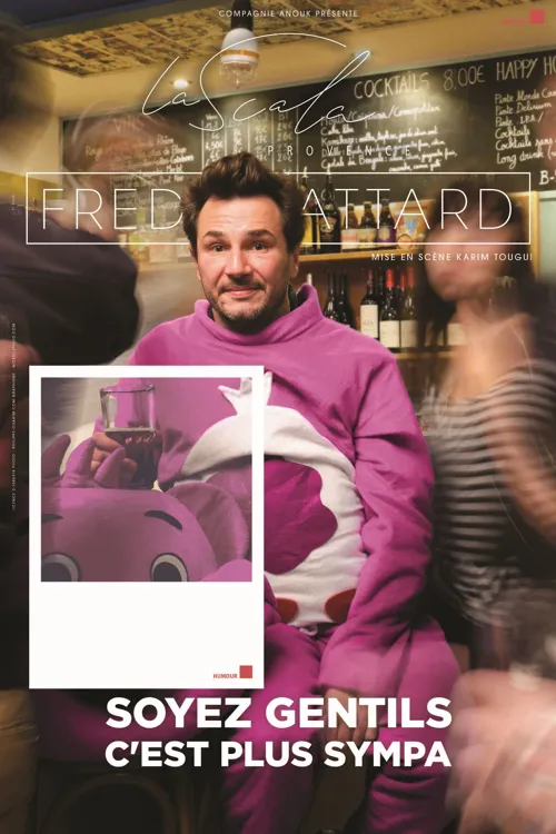 Affiche de Fred Attard dans Soyez gentils c'est plus sympa