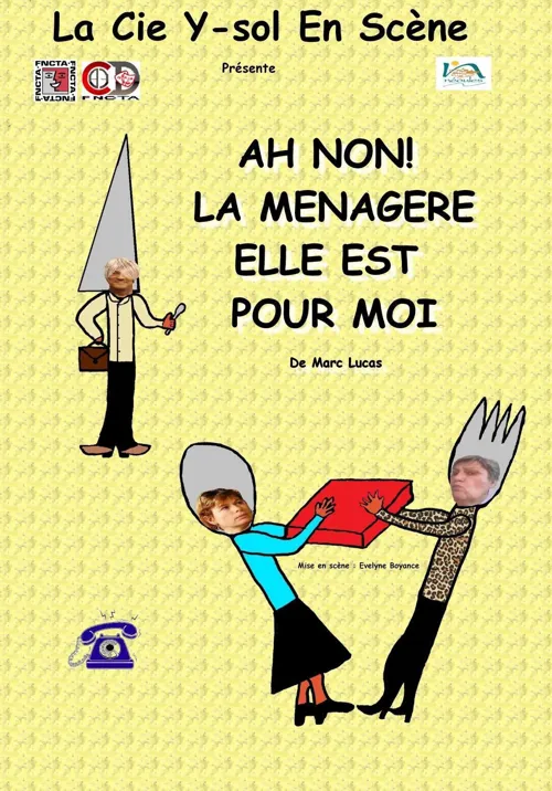 Affiche de Ah non ! La ménagère elle est pour moi
