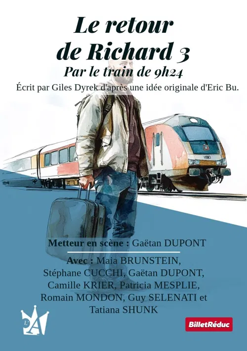 Affiche de Le retour de Richard 3 par le train de 09h24