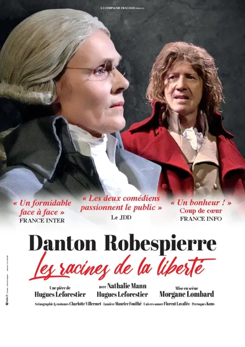 Affiche de Danton Robespierre : Les racines de la liberté