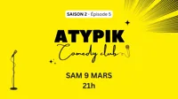 Atypik Comedy Club - 