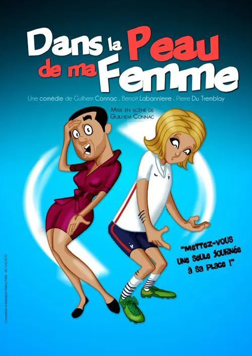 Affiche de Dans la peau de ma Femme