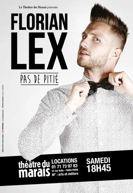 Affiche de Florian Lex dans Pas de pitié