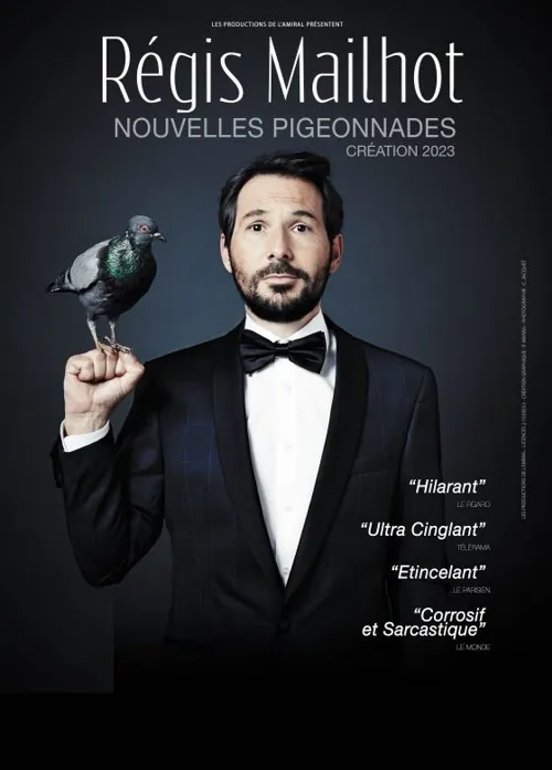 Affiche de Régis Mailhot dans Nouvelles pigeonnades