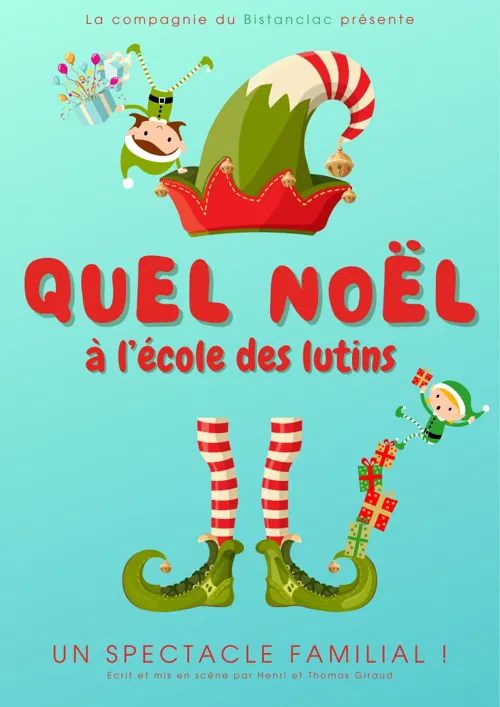 Affiche de Quel Noël à l'école des lutins