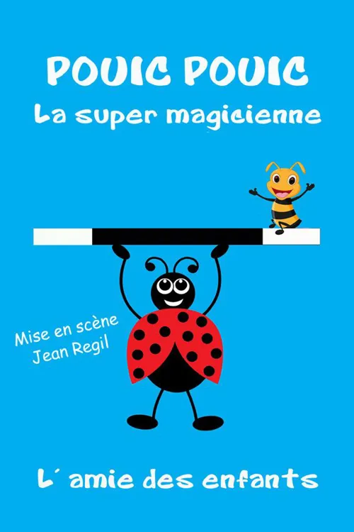Affiche de Pouic Pouic la super magicienne