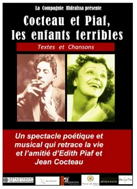 Cocteau et Piaf, les enfants terribles - 