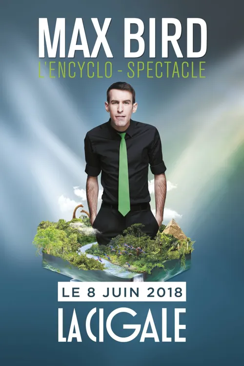 Affiche de Max Bird dans l'Encyclo-spectacle