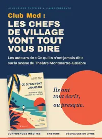 Affiche de Club Med : Les chefs de village vont tout vous dire
