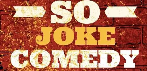 Affiche de So Joke Comedy Club