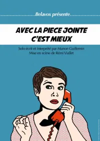 Manon Guillemin dans Avec la pièce jointe c'est mieux - 