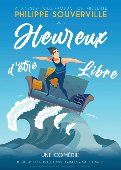 Affiche de Philippe Souverville dans Heureux d'être libre