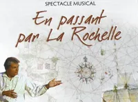 En passant par La Rochelle - 