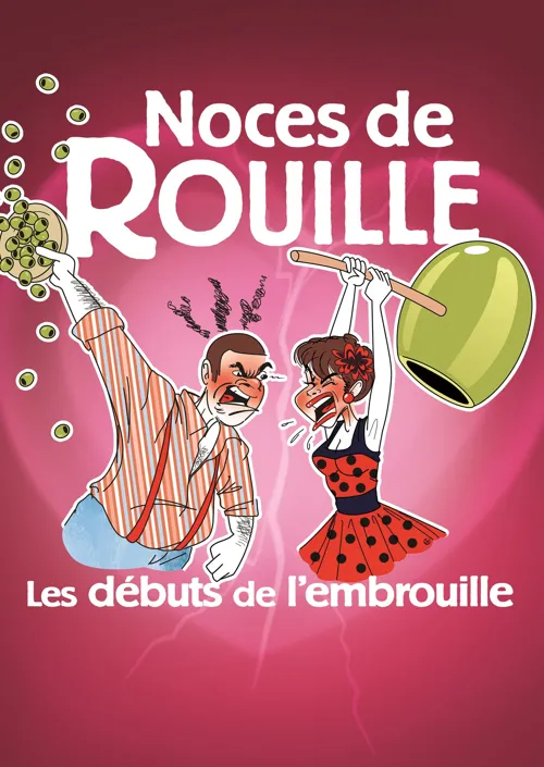 Affiche de Noces de rouille, les débuts de l'embrouille