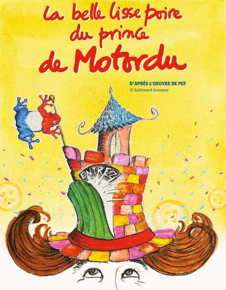 Affiche de La belle lisse poire du prince de Motordu