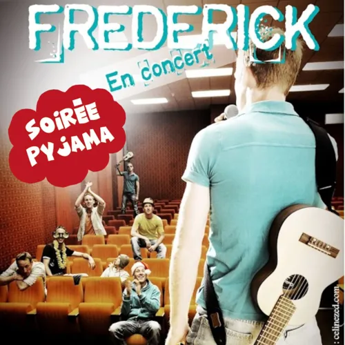 Affiche de Frederick en concert | Soirée pyjama