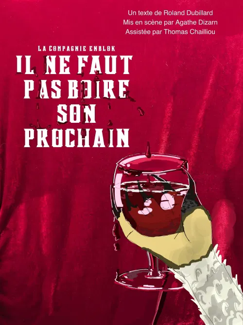 Affiche de Il ne faut pas boire son prochain