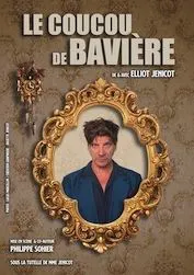 Affiche de Elliot Jenicot dans Le coucou de bavière