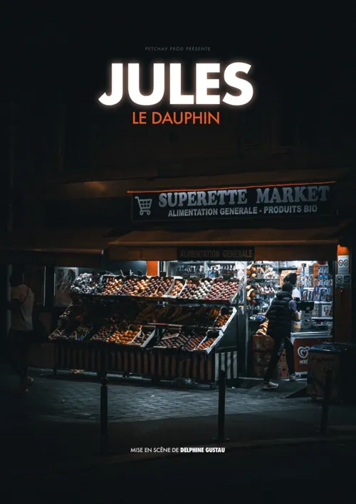 Affiche de Jules dans Le dauphin
