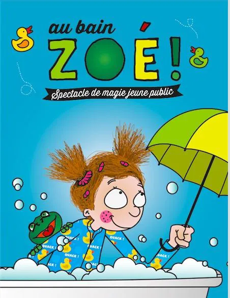 Affiche de Au bain Zoé !