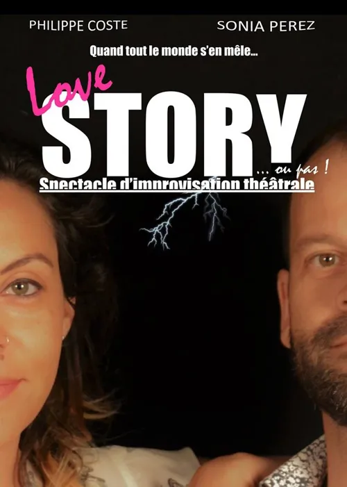 Affiche de Love Story ou pas | Spectacle d'improvisation théâtrale