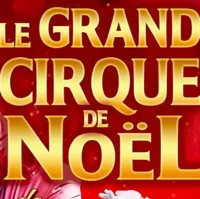 Le Grand Cirque de Noël de Rennes - 