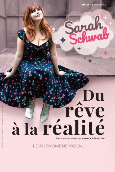 Affiche de Sarah Schwab dans Du rêve à la réalité
