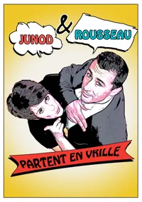 Junod et Rousseau Partent en vrille - 