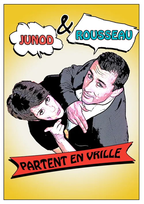 Affiche de Junod et Rousseau Partent en vrille