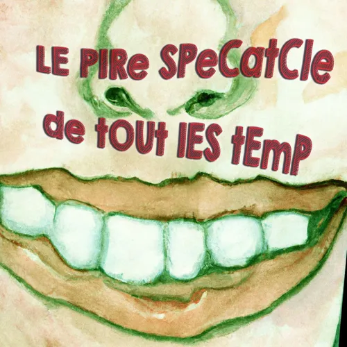 Affiche de Le pire specatcle de tout les temp