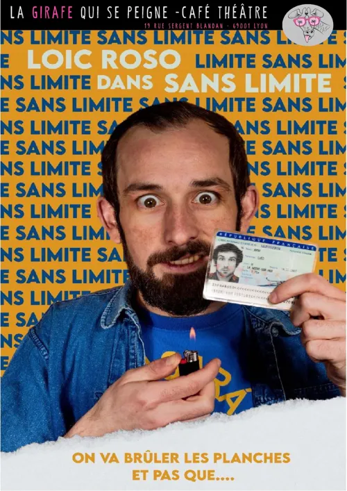 Affiche de Loïc Roso dans Sans Limite