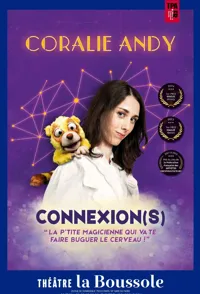 Affiche de Coralie Andy dans Connexion(s)