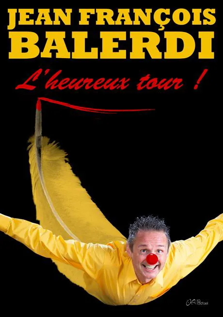 Affiche de Jean-François Balerdi dans L'heureux Tour !