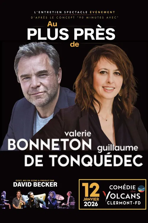 Affiche de Au plus près de Valérie Bonneton et Guillaume de Tonquédec