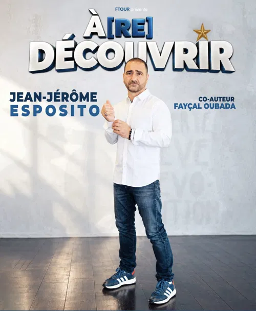 Affiche de Jean-Jérôme Esposito dans À (re)découvrir