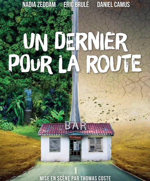 Affiche de Un dernier pour la route