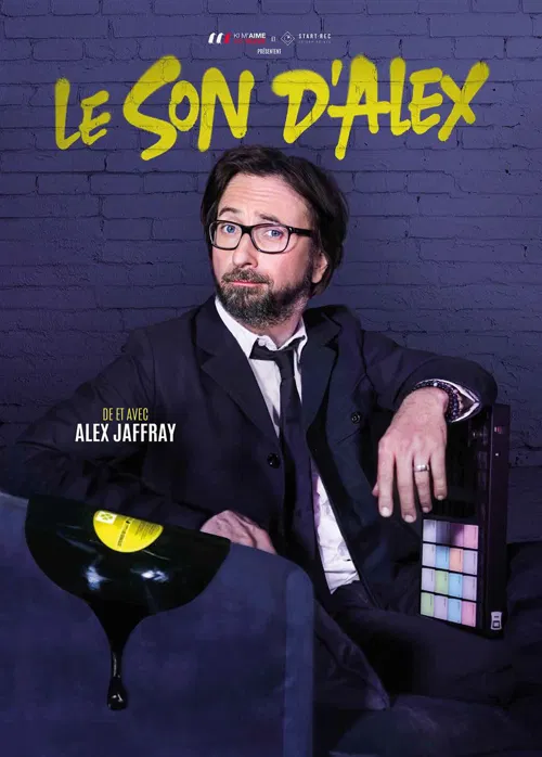 Affiche de Alex Jaffray dans Le son d'Alex