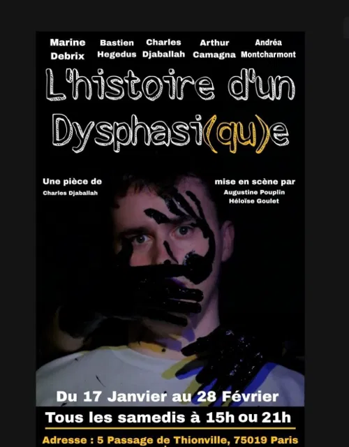 Affiche de L'Histoire d'un Dysphasi(qu)e