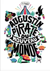Augustin Pirate du Nouveau Monde - 