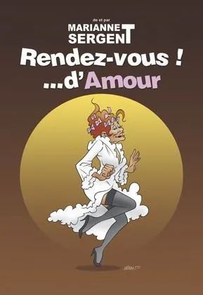 Affiche de Marianne Sergent dans Rendez-vous !... d'amour