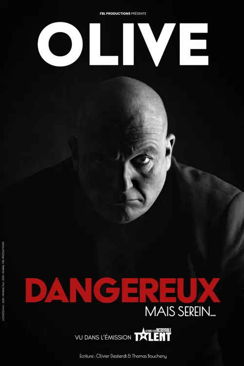 Affiche de Olive dans Dangereux mais serein...