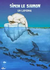 Affiche de Simon le saumon en Laponie