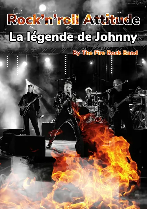 Affiche de Rock'n'roll attitude, la légende de Johnny
