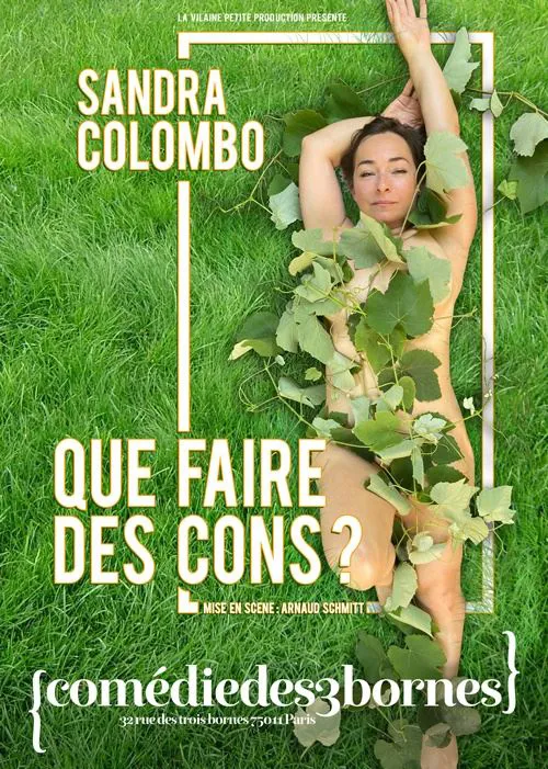 Affiche de Sandra Colombo dans Que faire des cons ?