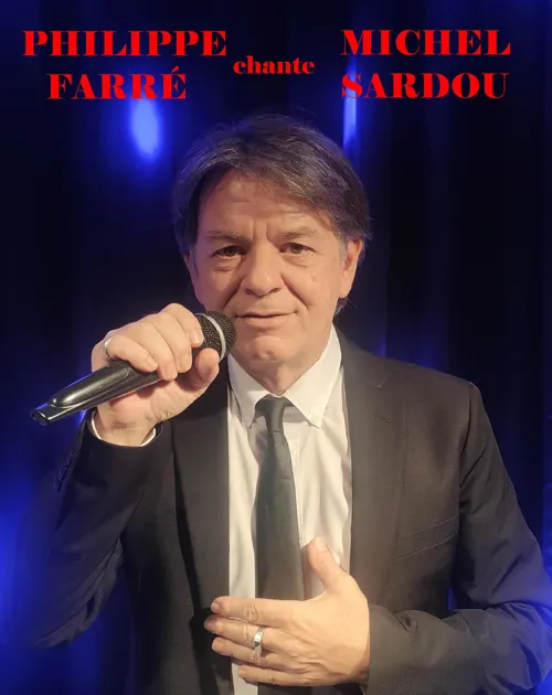 Affiche de Philippe Farré chante Michel Sardou